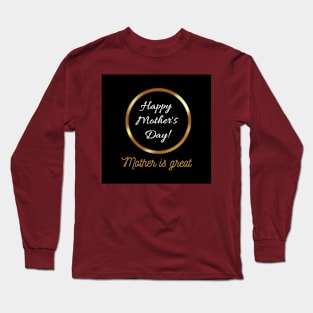 Happy mother's day t-shirts Long Sleeve T-Shirt